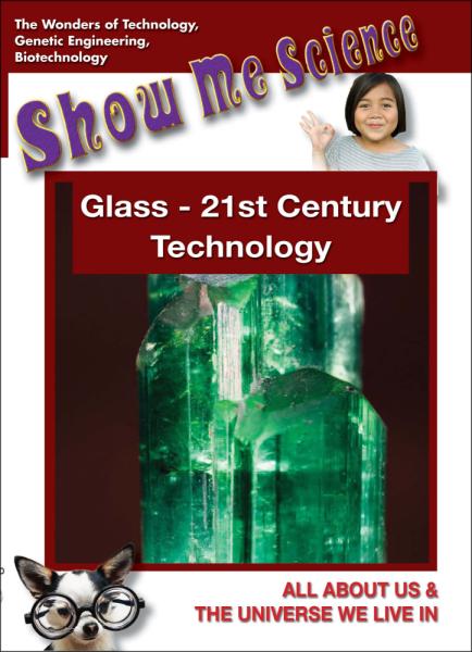 Glass, 21st Century Technology