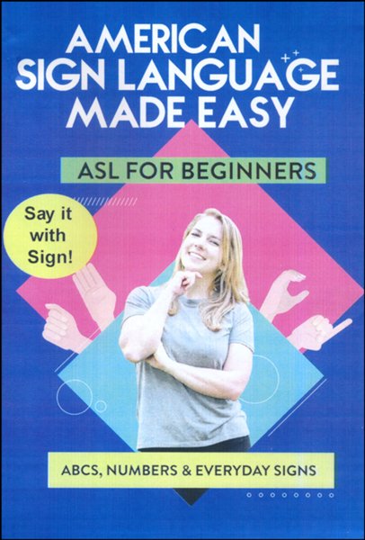 American Sign Language Made Easy: Learn ABCS, Numbers,  Fingerspelling, Colors, Grammar Basics & Everyday Useful  Signs DVD