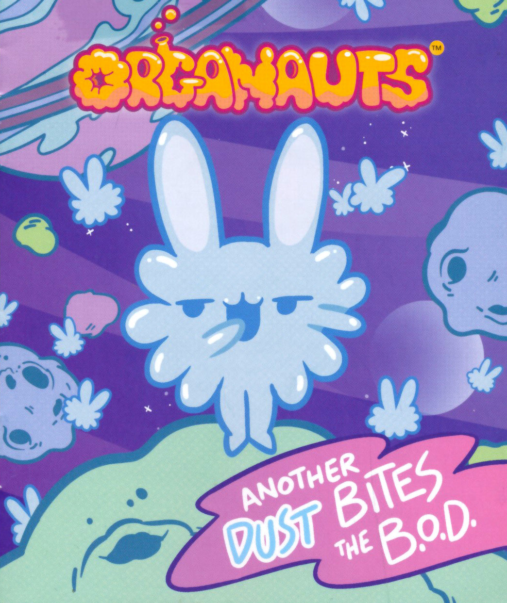 Organauts Mighties Dusty