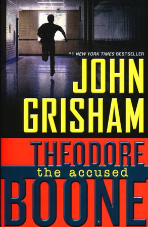 #3: Theodore Boone: The Accused