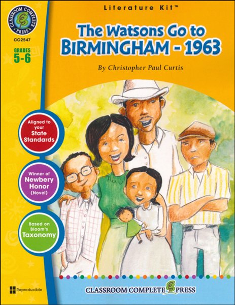 The Watsons Go to Birmingham - 1963 Literature Kit Grades 5-6