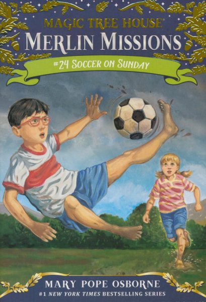 Magic Treehouse #24: Soccer on Sunday