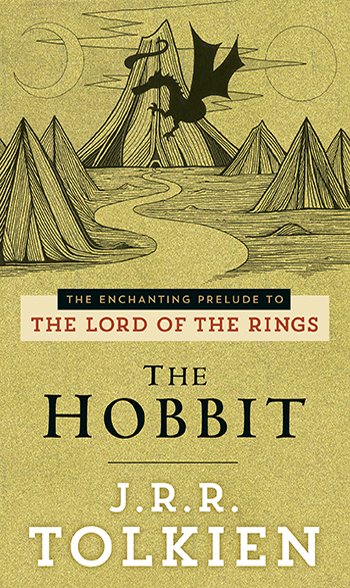 The Hobbit: The Enchanting Prelude to the Lord of the   Rings