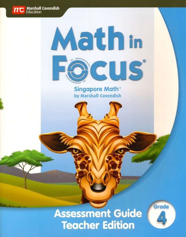 Math in Focus Assessment Guide Teacher Edition Grade 4