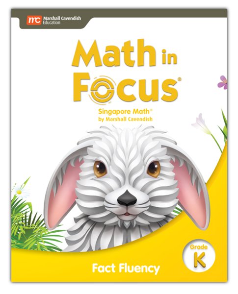 Math in Focus Singapore Math Fact Fluency Grade K