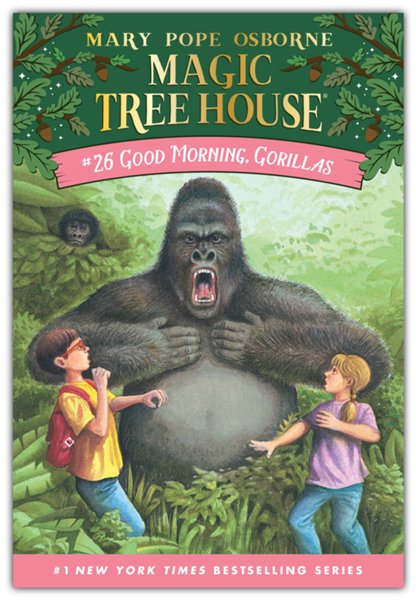 Magic Tree House #26: Good Morning, Gorillas