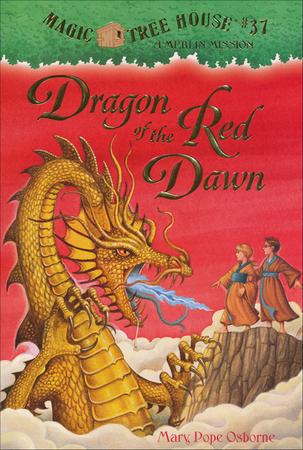 Magic Tree House #37: Dragon of the Red Dawn