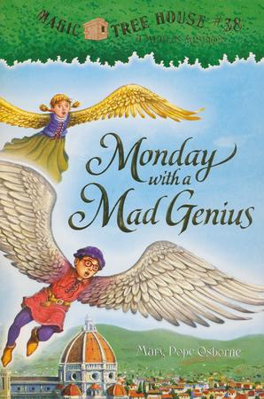 Magic Tree House #38: Monday with a Mad Genius