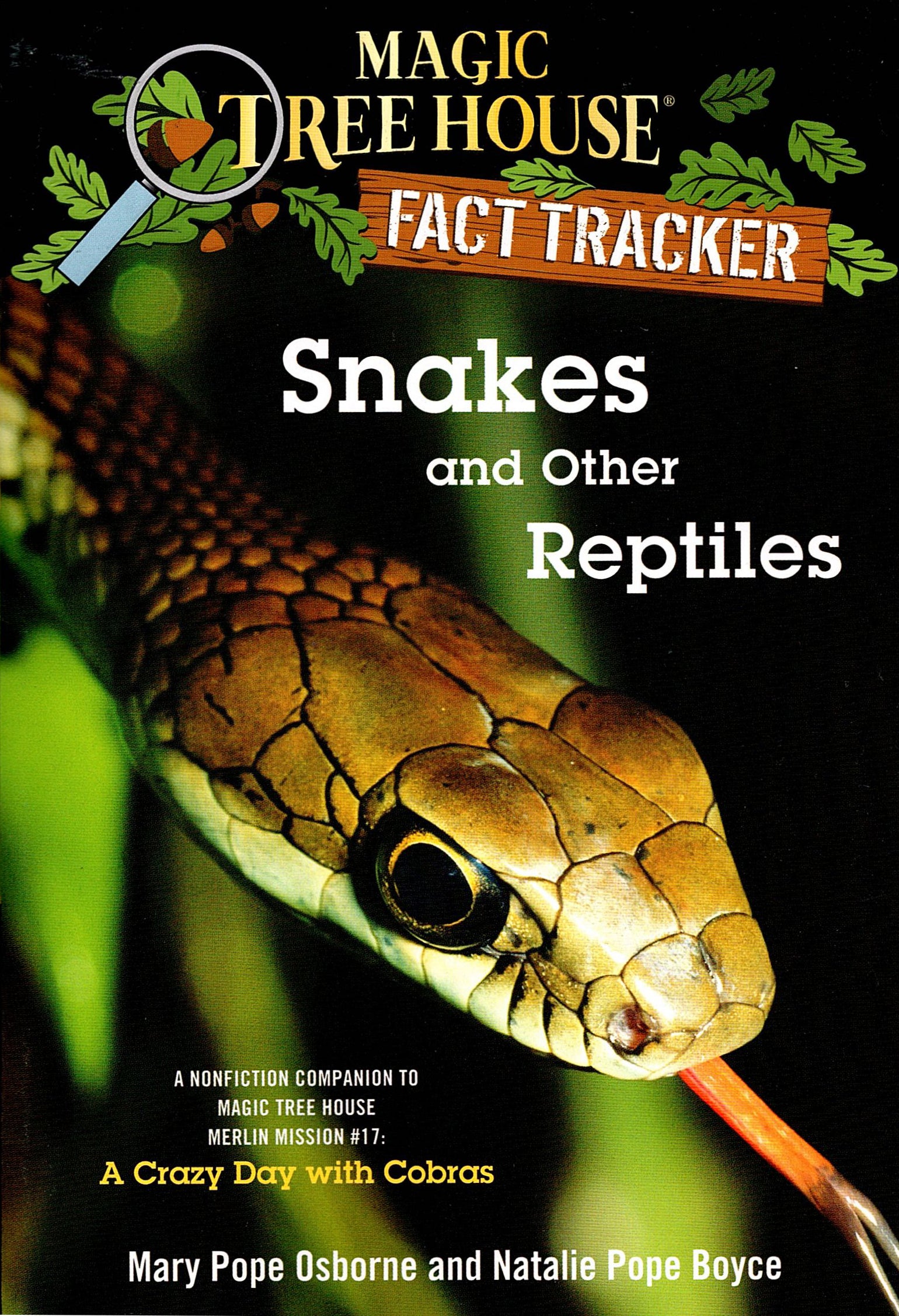 Magic Tree House Fact Tracker #23: Snakes and other Reptiles