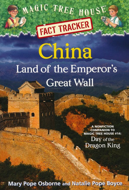 Magic Tree House Fact Tracker #31: China: Land of the Emperor's Great Wall: A Nonfiction Companion to Magic Tree House #14: Day of the Dragon King