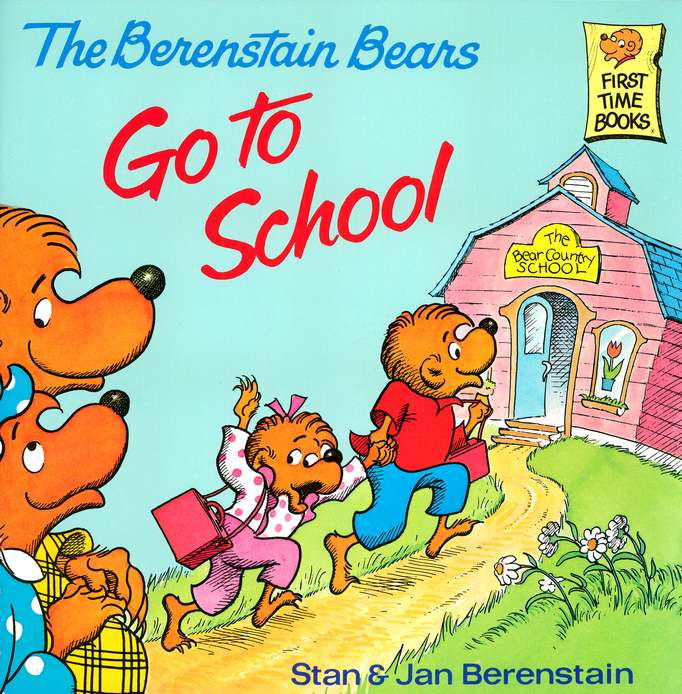 The Berenstain Bears Go to School