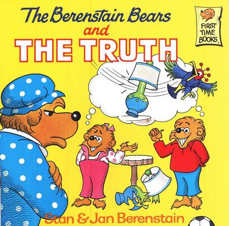 The Berenstain Bears and The Truth