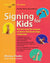 Signing for Kids, Revised