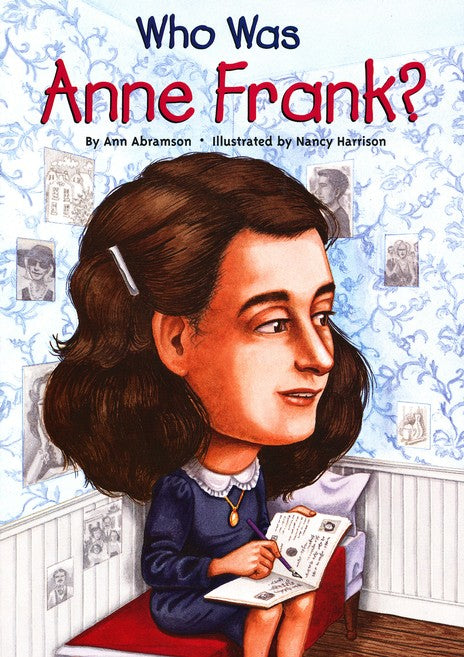 Who Was Anne Frank?