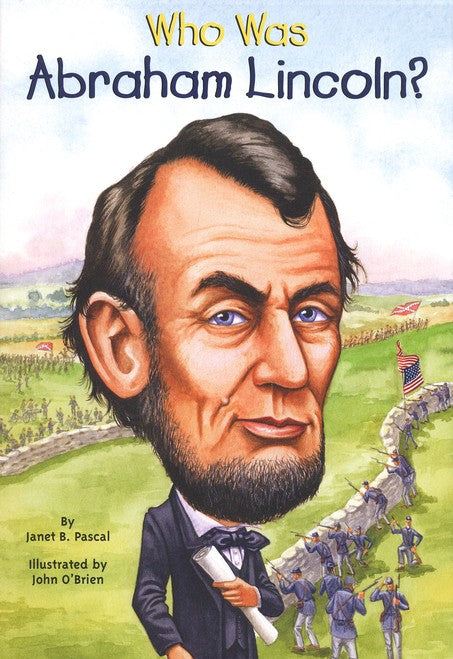 Who Was Abraham Lincoln?