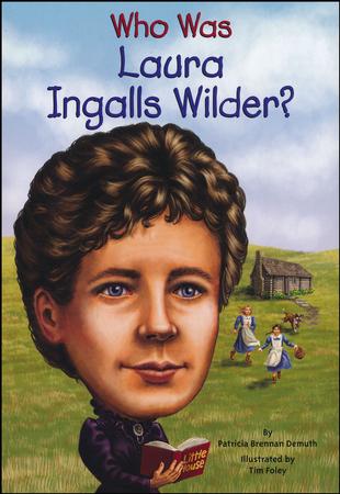 Who Was Laura Ingalls Wilder?