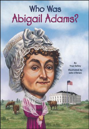 Who Was Abigail Adams?