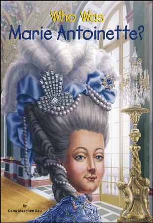 Who Was Marie Antoinette?