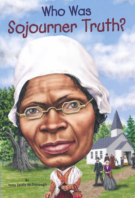 Who Was Sojourner Truth?