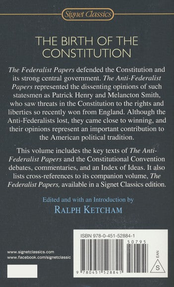 The Anti-Federalist Papers and the Constitutional Convention Debates