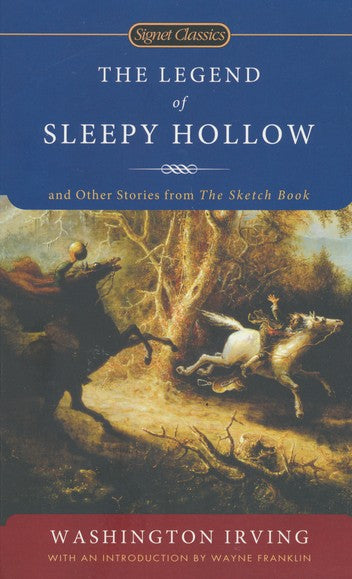 The Legend of Sleepy Hollow and Other Stories From the Sketch Book