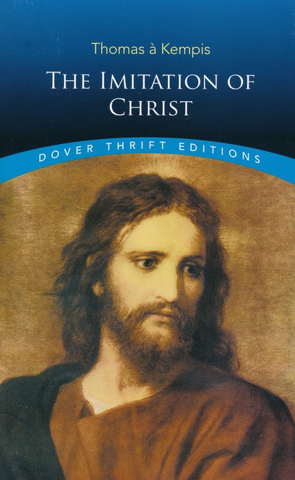 The Imitation of Christ Dover Thrift Edition