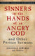 Sinners in the Hands of an Angry God and Other Puritan Sermons