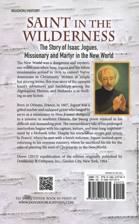 Saint in the Wilderness: The Story of Isaac Jogues, Missionary and Martyr in the New World