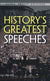 History's Greatest Speeches