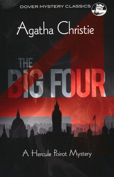 The Big Four: A Hercule Poirot Mystery