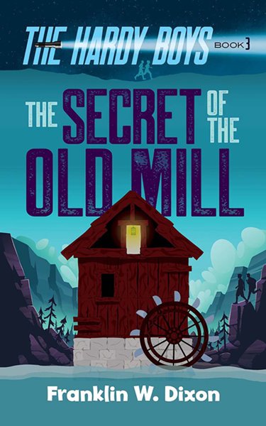 The Secret of the Old Mill