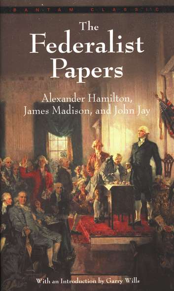 The Federalist Papers