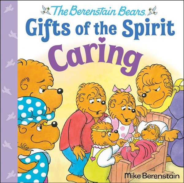 Caring, Berenstain Bears Gifts of the Spirit