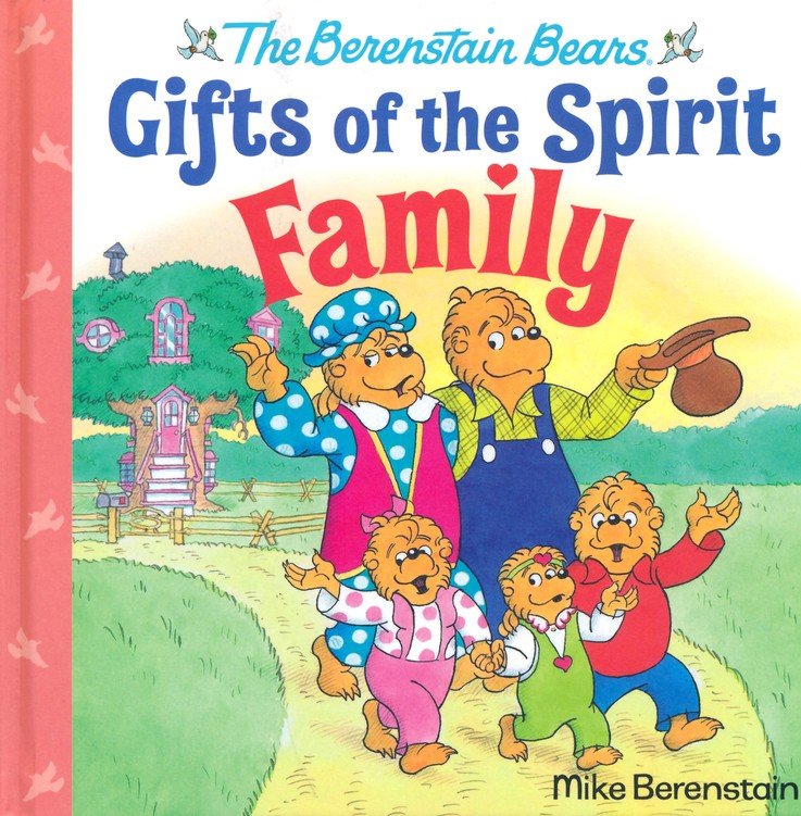 Family (Berenstain Bears Gifts of the Spirit)