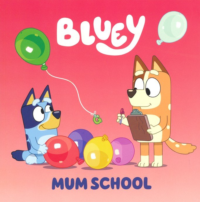 Bluey: Mum School