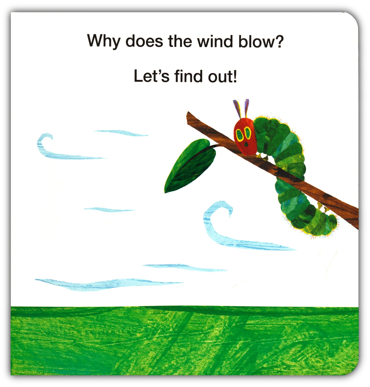 Why Does the Wind Blow?: Weather with The Very Hungry Caterpillar