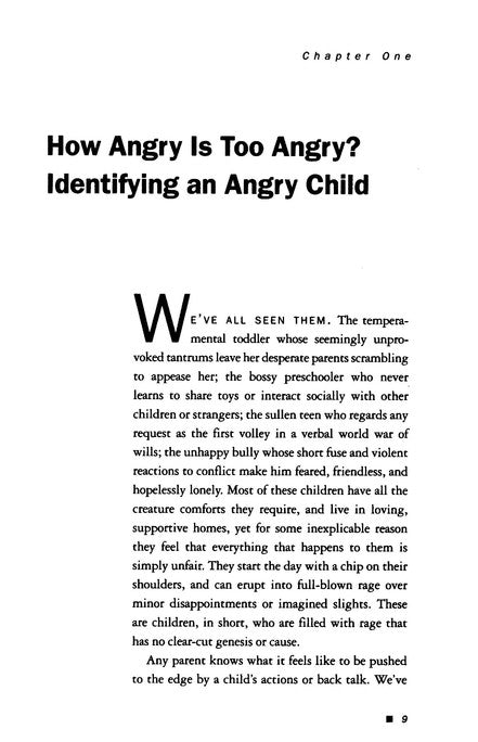 The Angry Child: Regaining Control When Your Child Is Out of Control