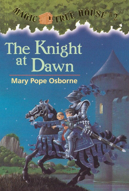 Magic Tree House #2: The Knight At Dawn
