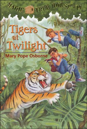 Magic Tree House #19: Tigers at Twilight