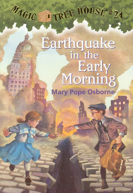 Magic Tree House #24: Earthquake Early Morning