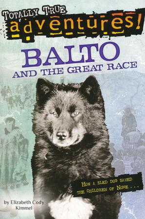 Balto and the Great Race: A Stepping Stones Chapter Book