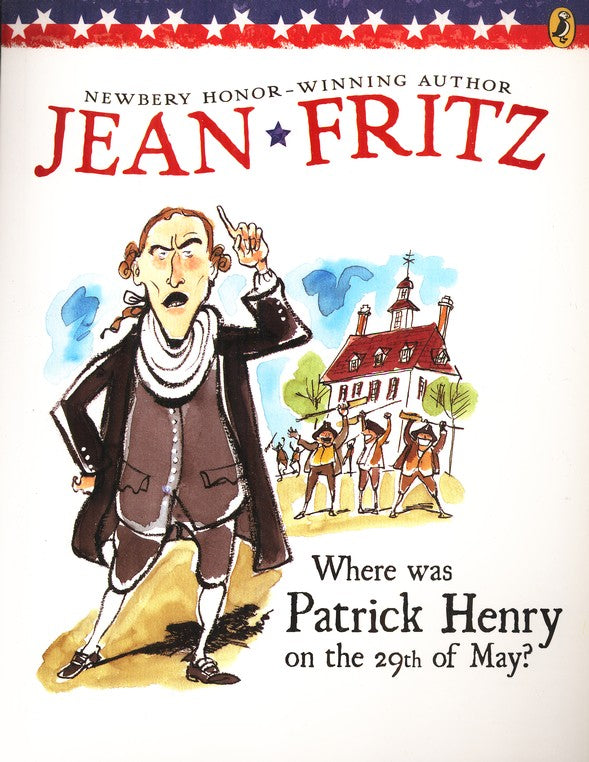 Where Was Patrick Henry on the 29th of May?