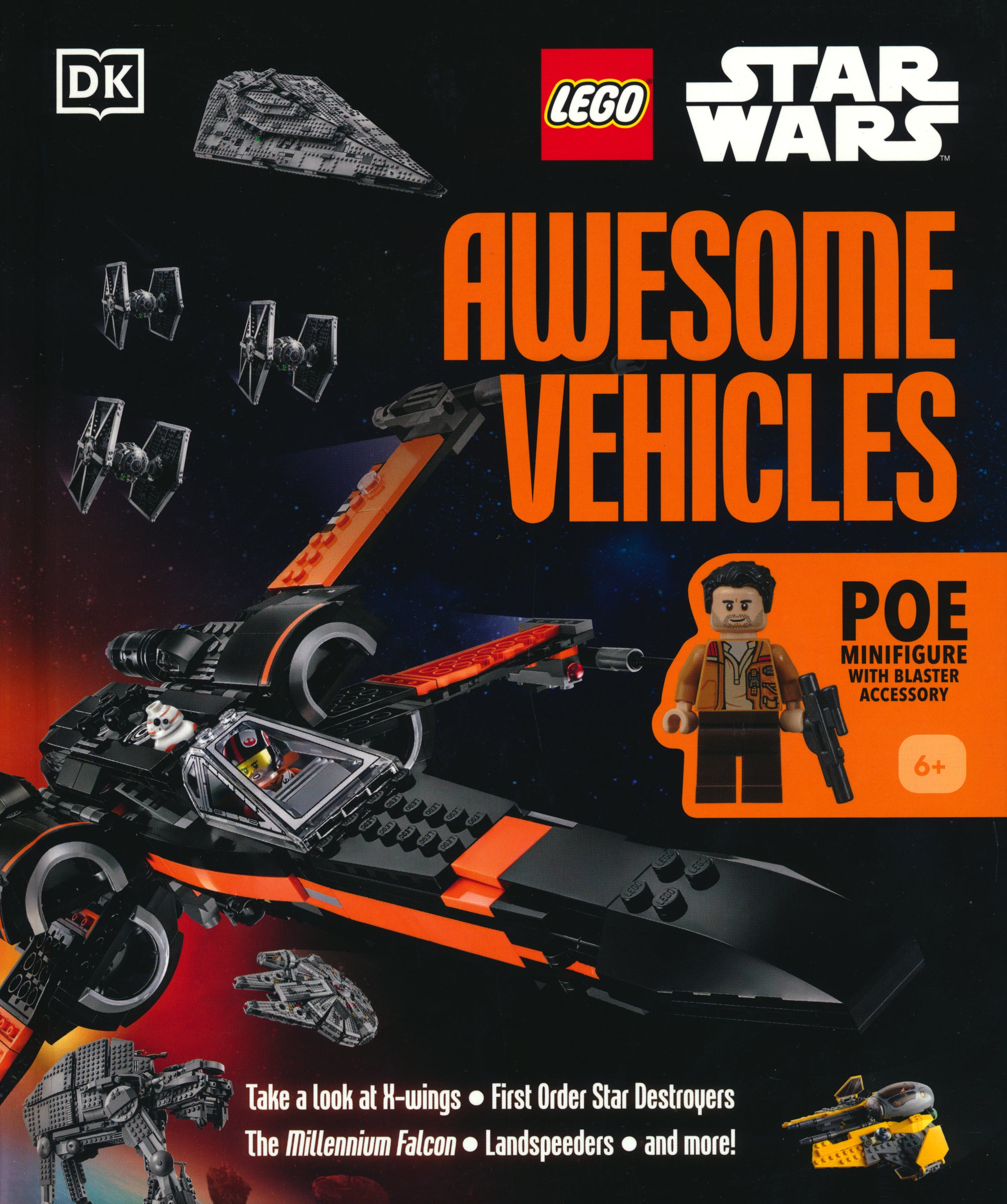 LEGO Star Wars: Awesome Vehicles With Poe Dameron Minifigure and Accessory