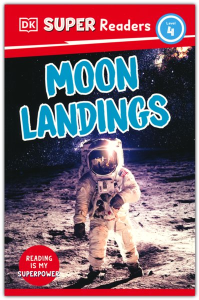 DK Super Readers Level 4: Moon Landings