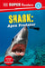 DK Super Readers Level 4 Shark Apex Predator