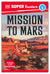 DK Super Readers Level 4 Mission to Mars