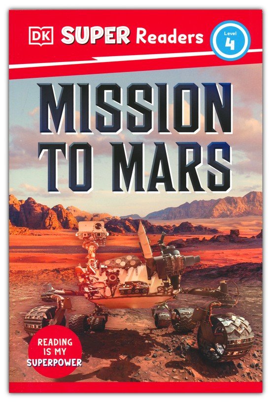 DK Super Readers Level 4 Mission to Mars