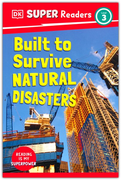 DK Super Readers Level 3 Built to Survive Natural Disasters