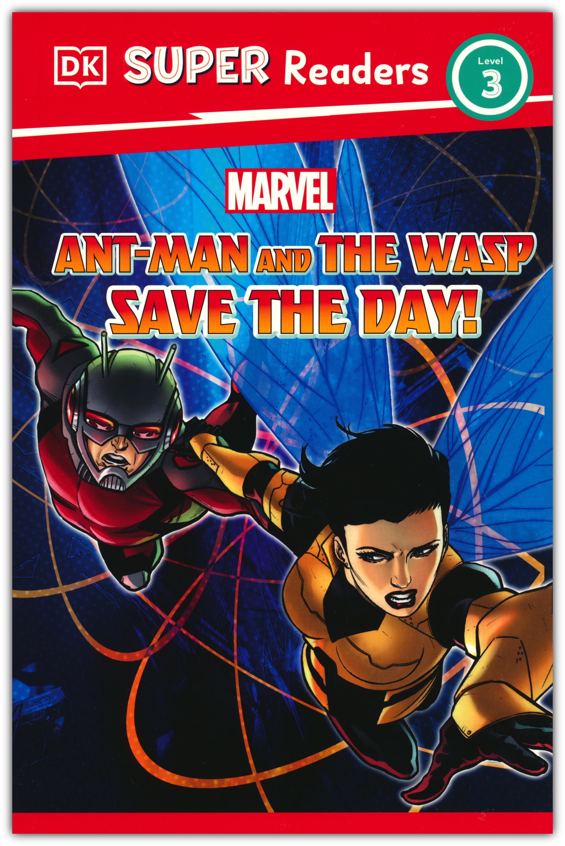 DK Super Readers Level 3 Marvel Ant-Man and The Wasp Save the Day!