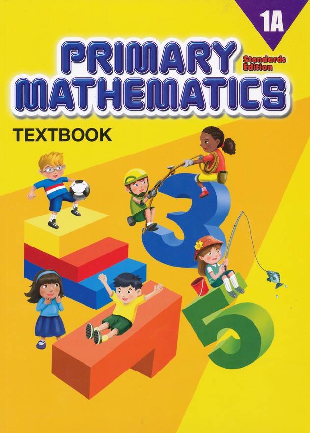 Primary Mathematics Textbook 1A (Standards Edition)